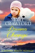 Dreams Change (en Inglés)