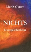 Nichts de Hulya Engin Merih Gunay(Texianer Verlag) (en Alemán)