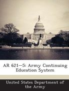 AR 621-5: Army Continuing Education System (en Inglés)