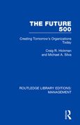 The Future 500: Creating Tomorrow's Organisations Today (en Inglés)