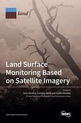 Land Surface Monitoring Based on Satellite Imagery(Mdpi ag) (en Inglés)