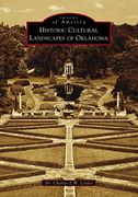 Historic Cultural Landscapes of Oklahoma (Images of America) 