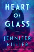 Heart of Glass. A Novel (en Inglés)