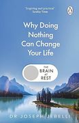 The Brain at Rest: Why doing nothing can change your life