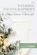 The Wedding Photographer's Altar Returns Check-List (en Inglés)