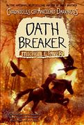 Chronicles of Ancient Darkness #5: Oath Breaker 