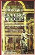 La Venus de Cobre: La iii Novela de Marco Didio Falco