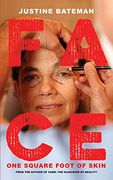 Face: One Square Foot of Skin (en Inglés)