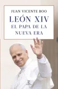 León XIV: el papa de la nueva era