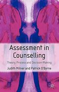 Assessment in Counselling: Theory, Process and Decision-Making (en Inglés)