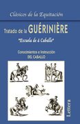 Tratado de la Guérinière: Escuela de a Caballo (in Spanish)