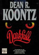 Darkfall [Paperback] [Jan 01, 1991] Koontz, Dean r.