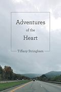 Adventures of the Heart (en Inglés)