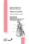 Mujeres en cuestión: Escrituras, ideologías y cuerpos