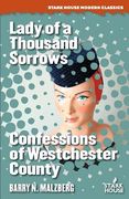 Lady of a Thousand Sorrows / Confessions of Westchester County (en Inglés)