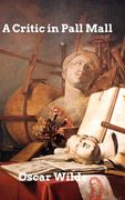 A Critic in Pall Mall (en Inglés)