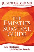 The Empath's Survival Guide: Life Strategies for Sensitive People (en Inglés)
