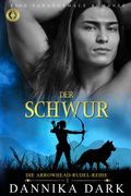 Der Schwur. Eine paranormale Romanze (in German)
