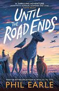 Until the Road Ends (en Inglés)