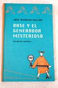 Base y el Generador Misterioso
