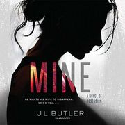 Mine: A Novel of Obsession (en Inglés)
