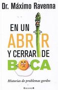 En un Abrir y Cerrar de Boca Historia de Problemas Gordos