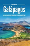 Galápagos: An Encyclopedia of Geography, History, and Culture (en Inglés)
