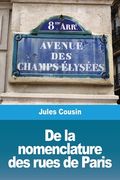 De la nomenclature des rues de Paris (en Francés)