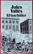 EL BACHILLER