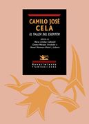 Camilo Jose Cela el Taller del Escritor