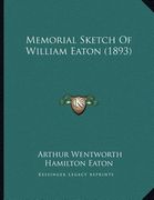 memorial sketch of william eaton (1893) (en Inglés)
