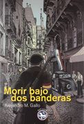 Morir Bajo dos Banderas