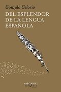 Del Esplendor de la Lengua Española