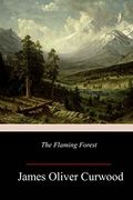 The Flaming Forest (en Inglés)