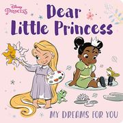 Dear Little Princess: My Dreams for you (Disney Princess)