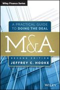 M&A: A Practical Guide to Doing the Deal (en Inglés)