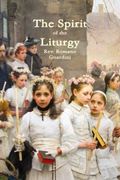 The Spirit of the Liturgy (en Inglés)