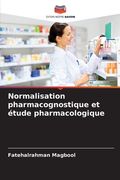 Normalisation pharmacognostique et étude pharmacologique (en Francés)
