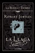 La Llaga -la Rueda del Tiempo (Fantasía Épica)