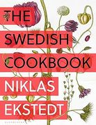 The Swedish Cookbook. Lagom flavours for the modern kitchen