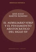 El Nobiliario Vero y el Pensamiento Aristocrático del Siglo xv (Medievalia Hispanica)