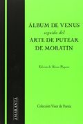 Álbum de Venus Seguido del Arte de Putear (Amaranta)