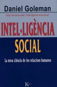 Intel·Ligència Social: La Nova Ciència de les Relacions Humanes (Assaig) (in Catalan)