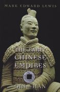 The Early Chinese Empires: Qin and han (History of Imperial China) 