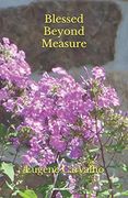 Blessed Beyond Measure (en Inglés)