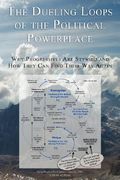 the dueling loops of the political powerplace: why progressives are stymied and how they can find their way again
