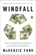 Windfall: The Booming Business of Global Warming (en Inglés)