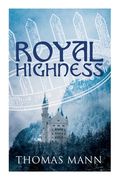 Royal Highness: Philosophical Novel 