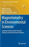 Magnetometry in Environmental Sciences: Studying Environmental Structure Changes and Environmental Pollution (en Inglés)