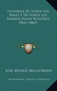 Historias de Todos los Paises y de Todos los Tiempos Hasta Nuestros Dias (1863)